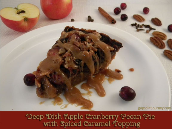 Deep Dish Apple Cranberry Pecan Pie with Spiced Caramel Topping
