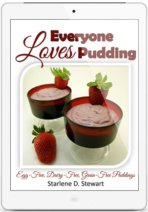 Everyone Loves Pudding by Starlene D. Stewart